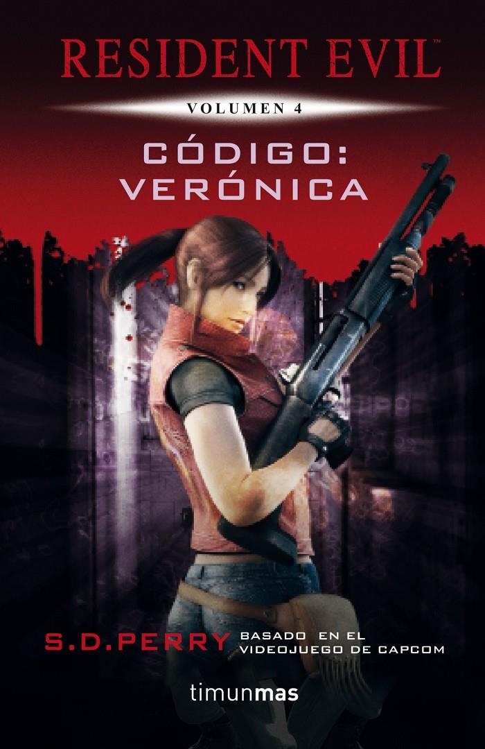 CÓDIGO VERÓNICA 6 RESIDENT EVIL | 9788448015800 | S. D. PERRY | Llibreria Ombra | Llibreria online de Rubí, Barcelona | Comprar llibres en català i castellà online