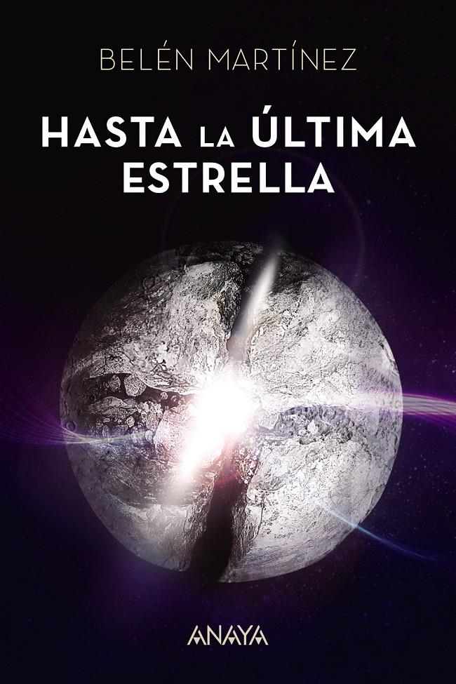 HASTA LA ÚLTIMA ESTRELLA | 9788469834183 | MARTÍNEZ, BELÉN | Llibreria Ombra | Llibreria online de Rubí, Barcelona | Comprar llibres en català i castellà online