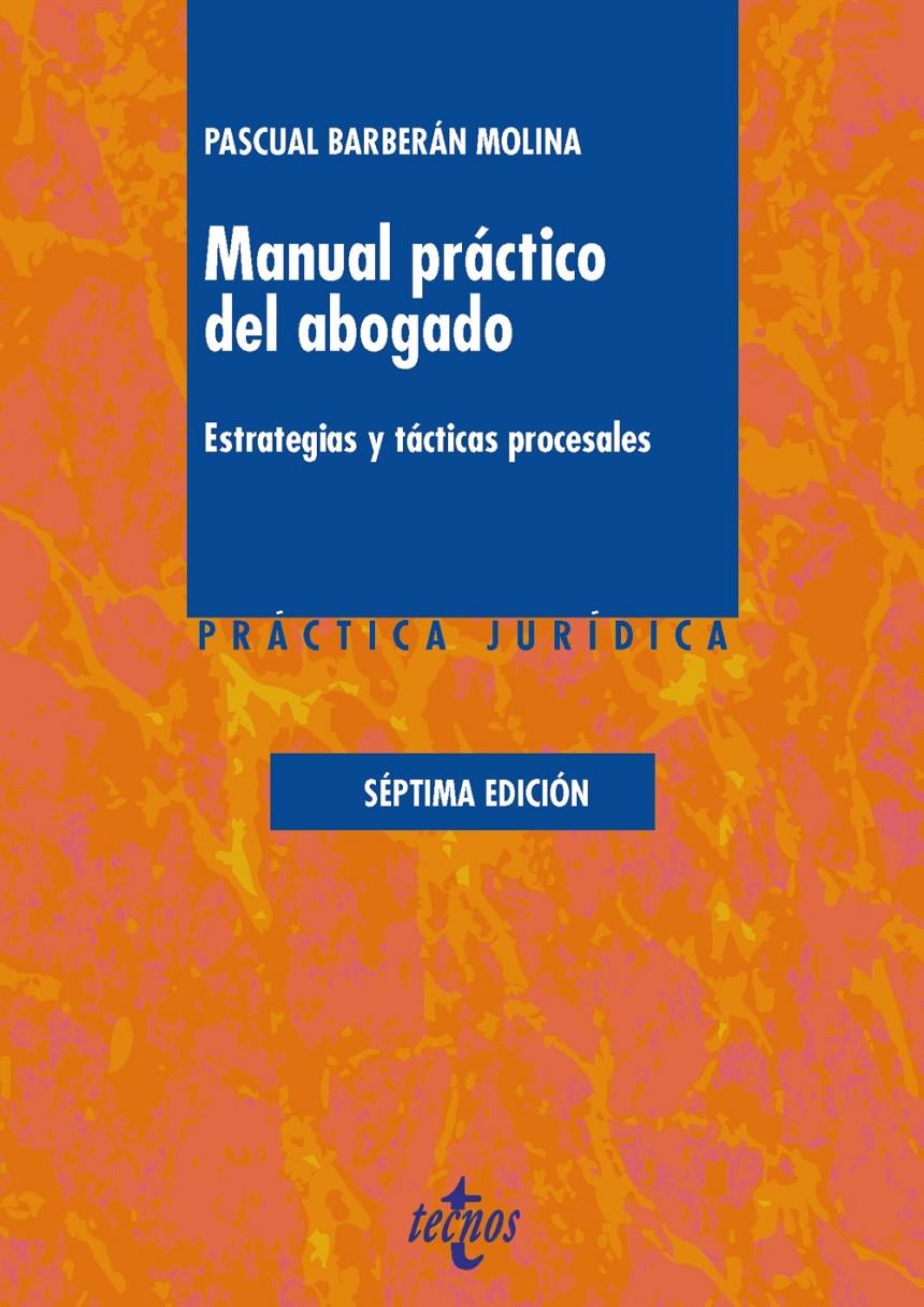 MANUAL PRÁCTICO DEL ABOGADO | 9788430969081 | BARBERÁN MOLINA, PASCUAL | Llibreria Ombra | Llibreria online de Rubí, Barcelona | Comprar llibres en català i castellà online