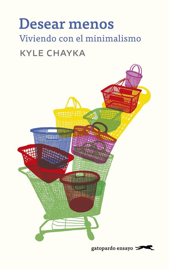 DESEAR MENOS | 9788412302172 | CHAYKA, KYLE | Llibreria Ombra | Llibreria online de Rubí, Barcelona | Comprar llibres en català i castellà online