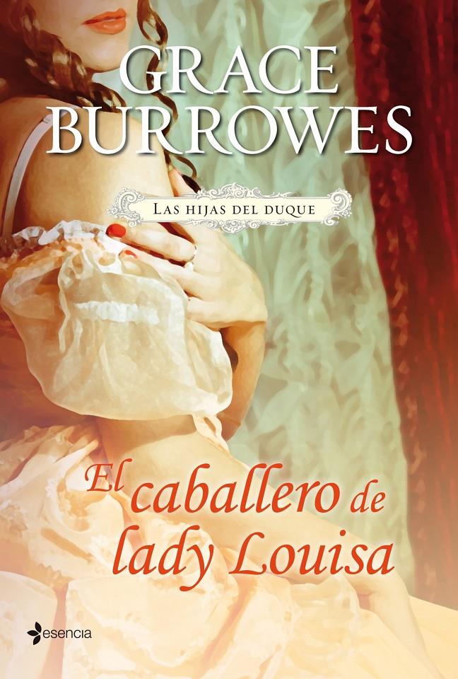 EL CABALLERO DE LADY LOUISA LAS HIJAS DEL DUQUE | 9788408114062 | GRACE BURROWES | Llibreria Ombra | Llibreria online de Rubí, Barcelona | Comprar llibres en català i castellà online