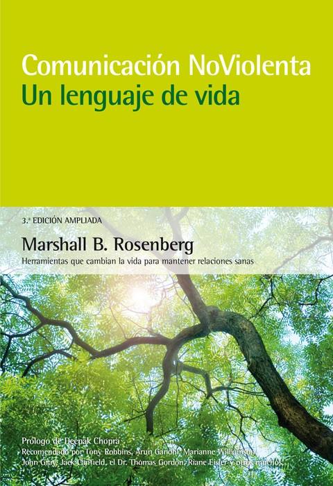 COMUNICACIÓN NO VIOLENTA. UN LENGUAJE DE VIDA. 3ª EDICIÓN AMPLIADA | 9788415053668 | ROSENBERG, MARSHALL B. | Llibreria Ombra | Llibreria online de Rubí, Barcelona | Comprar llibres en català i castellà online