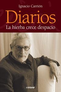 DIARIOS | 9788441419247 | CARRIÓN HERNÁNDEZ, IGNACIO | Llibreria Ombra | Llibreria online de Rubí, Barcelona | Comprar llibres en català i castellà online