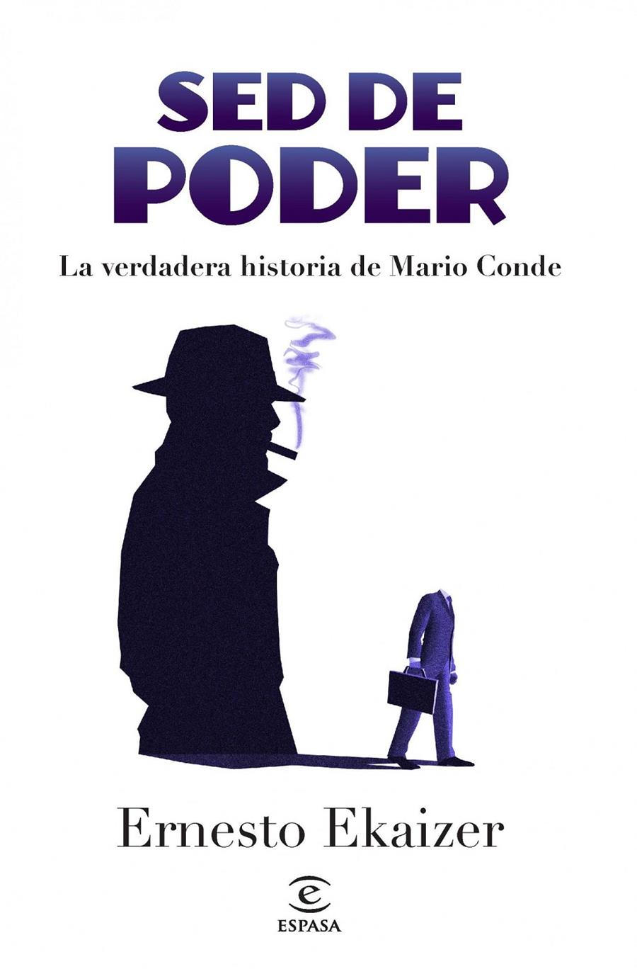 SED DE PODER-MARIO CONDE | 9788467013696 | ERNESTO EKAIZER | Llibreria Ombra | Llibreria online de Rubí, Barcelona | Comprar llibres en català i castellà online