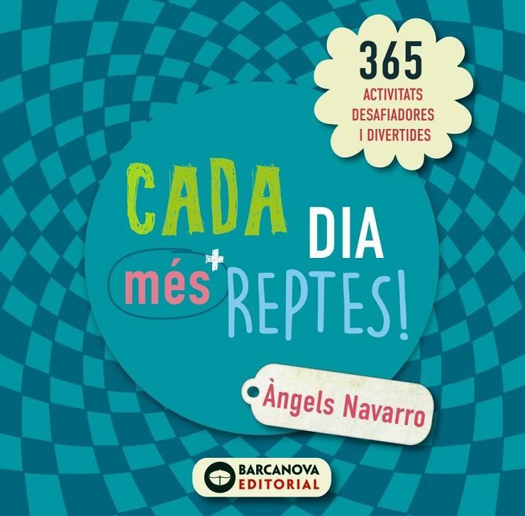 CADA DIA MÉS REPTES! | 9788448946630 | NAVARRO, ÀNGELS | Llibreria Ombra | Llibreria online de Rubí, Barcelona | Comprar llibres en català i castellà online