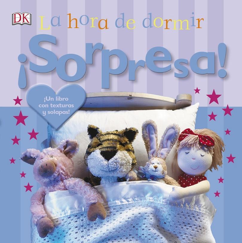 ¡SORPRESA! LA HORA DE DORMIR | 9788469620588 | Llibreria Ombra | Llibreria online de Rubí, Barcelona | Comprar llibres en català i castellà online