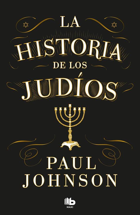 LA HISTORIA DE LOS JUDÍOS | 9788413147666 | JOHNSON, PAUL | Llibreria Ombra | Llibreria online de Rubí, Barcelona | Comprar llibres en català i castellà online