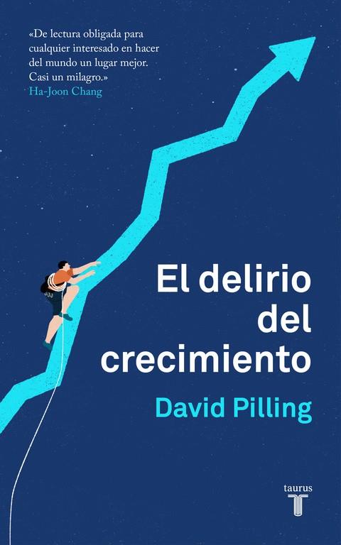 EL DELIRIO DEL CRECIMIENTO | 9788430620203 | PILLING, DAVID | Llibreria Ombra | Llibreria online de Rubí, Barcelona | Comprar llibres en català i castellà online