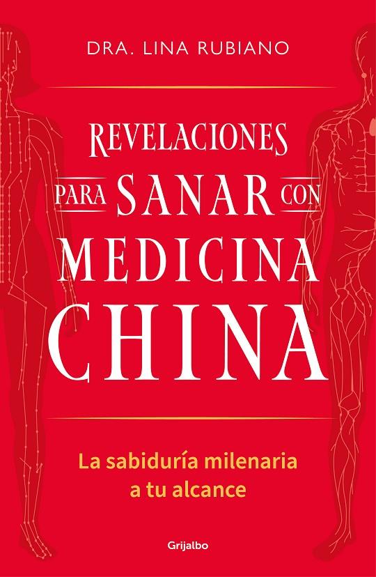 REVELACIONES PARA SANAR CON MEDICINA CHINA | 9788425367489 | RUBIANO, LINA | Llibreria Ombra | Llibreria online de Rubí, Barcelona | Comprar llibres en català i castellà online