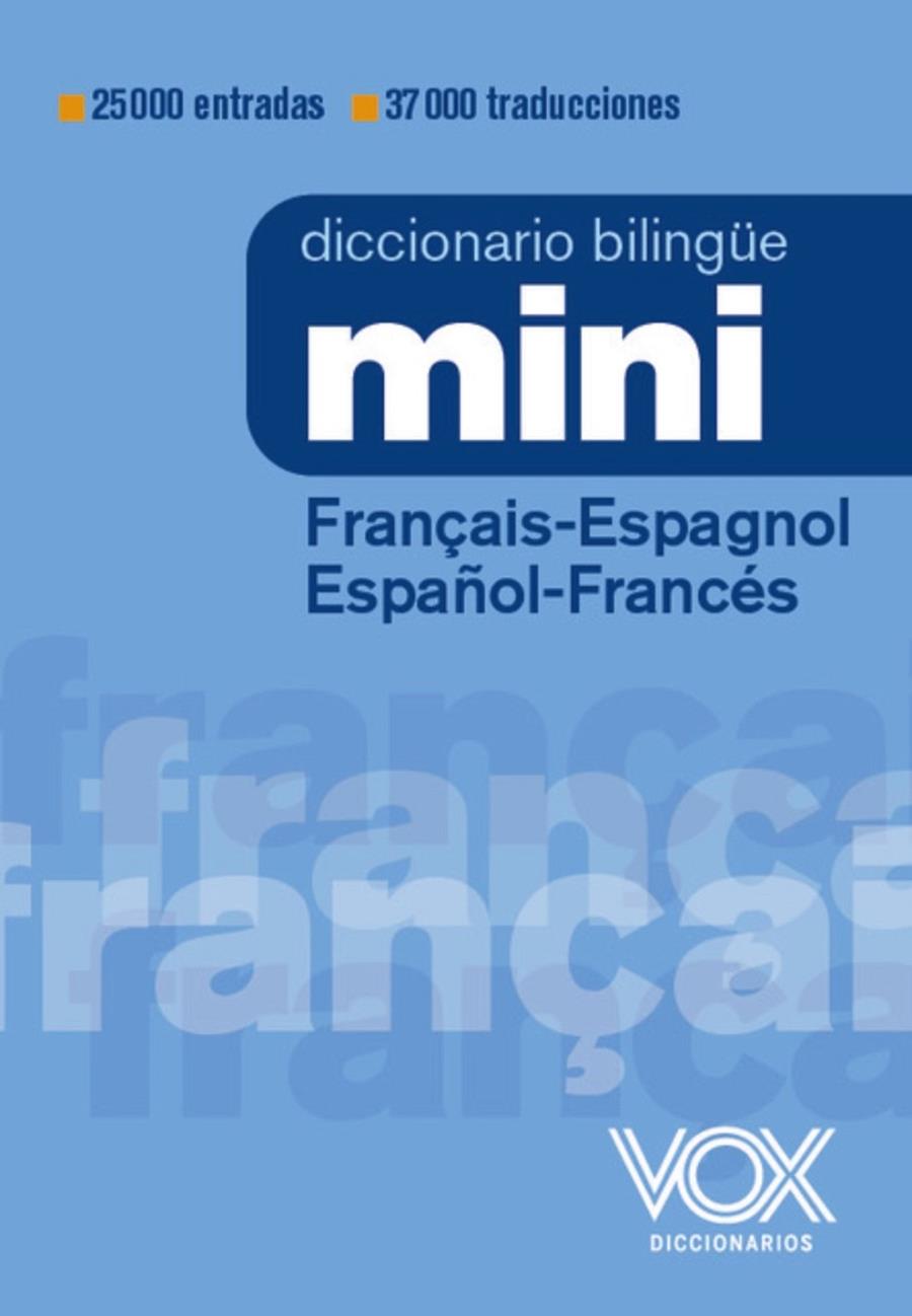 DICCIONARIO MINI FRANÇAIS-ESPAGNOL / ESPAÑOL-FRANCÉS | 9788499744032 | VOX EDITORIAL | Llibreria Ombra | Llibreria online de Rubí, Barcelona | Comprar llibres en català i castellà online