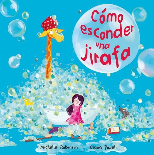 CÓMO ESCONDER UNA JIRAFA | 9788491451303 | ROBINSON, MICHELLE | Llibreria Ombra | Llibreria online de Rubí, Barcelona | Comprar llibres en català i castellà online