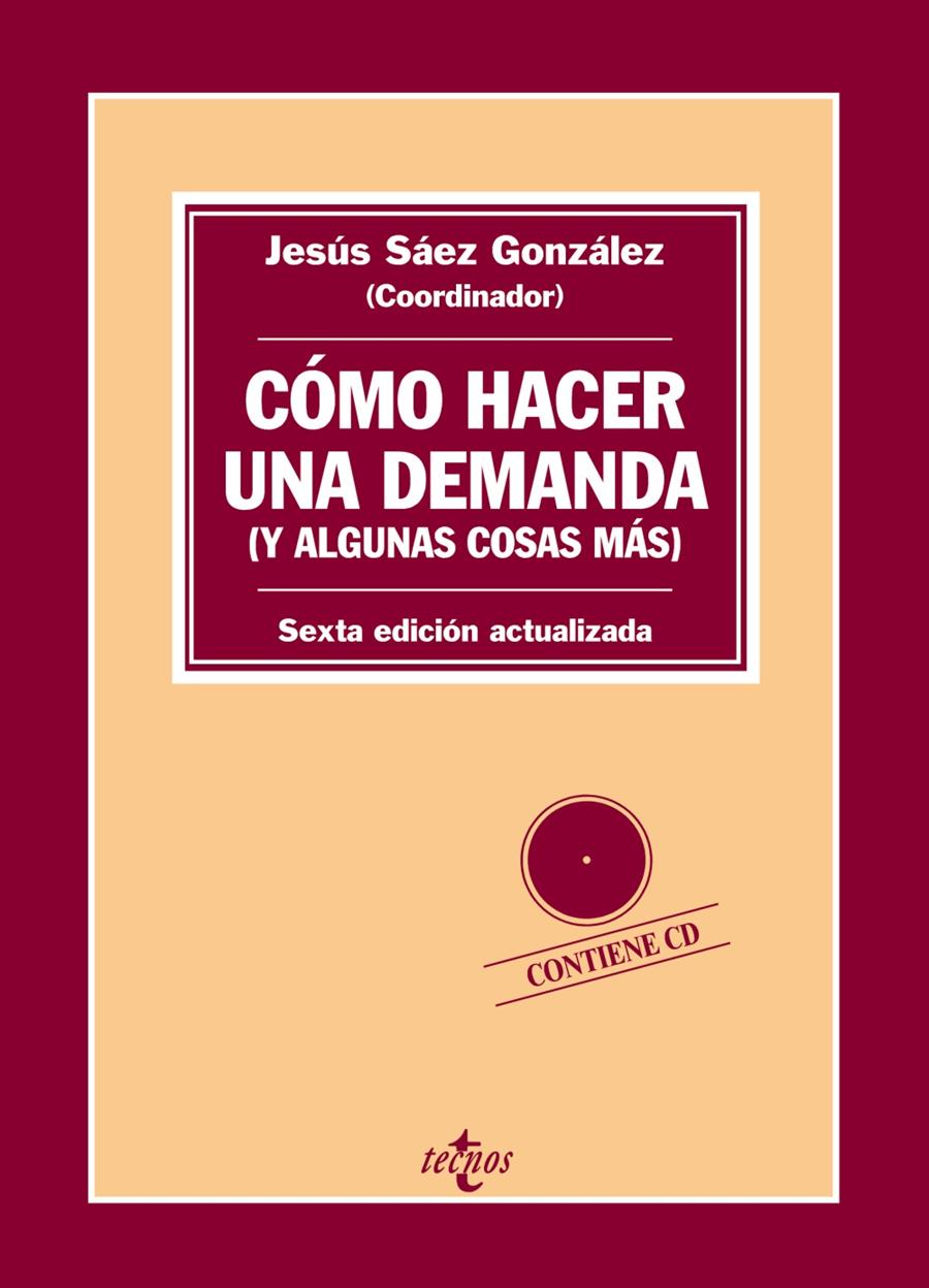 COMO HACER UNA DEMANDA Y ALGUNAS COSAS MÁS INTRODUCCION PRACTICA A LAS FORMAS PROCESALES CIVILES + CD | 9788430962860 | JESUS SAEZ GONZALEZ (COORD.) | Llibreria Ombra | Llibreria online de Rubí, Barcelona | Comprar llibres en català i castellà online