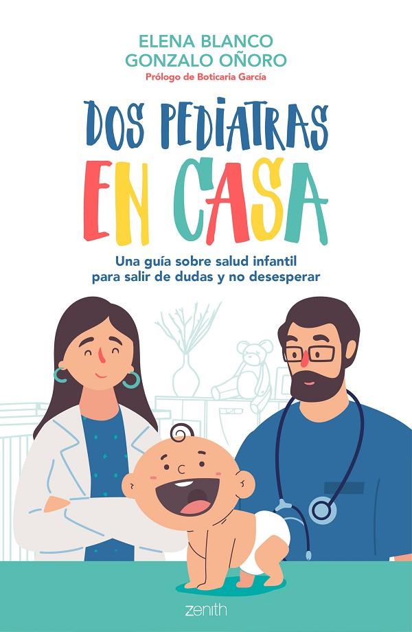 DOS PEDIATRAS EN CASA | 9788408236092 | BLANCO, ELENA/OÑORO, GONZALO | Llibreria Ombra | Llibreria online de Rubí, Barcelona | Comprar llibres en català i castellà online