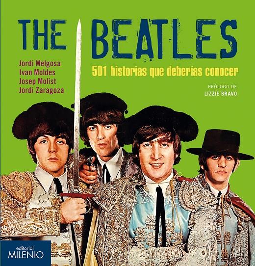 THE BEATLES. 501 HISTORIAS QUE DEBERÍAS CONOCER | 9788497437851 | MELGOSA OLMEDO, JORDI/MOLDES VALLEJO, IVAN/MOLIST DIAZ, JOSEP/ZARAGOZA MORALES, JORDI | Llibreria Ombra | Llibreria online de Rubí, Barcelona | Comprar llibres en català i castellà online