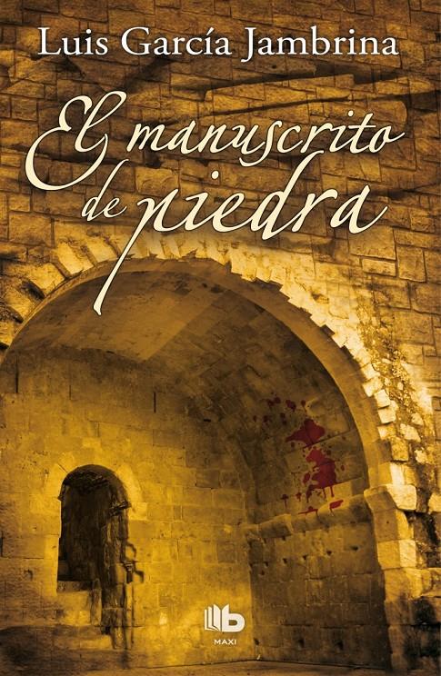 EL MANUSCRITO DE PIEDRA | 9788498729153 | LUIS GARCIA JAMBRINA | Llibreria Ombra | Llibreria online de Rubí, Barcelona | Comprar llibres en català i castellà online