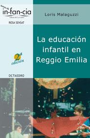 LA EDUCACIÓN INFANTIL EN REGGIO EMILIA | 9788480634984 | MALAGUZZI, LORIS | Llibreria Ombra | Llibreria online de Rubí, Barcelona | Comprar llibres en català i castellà online