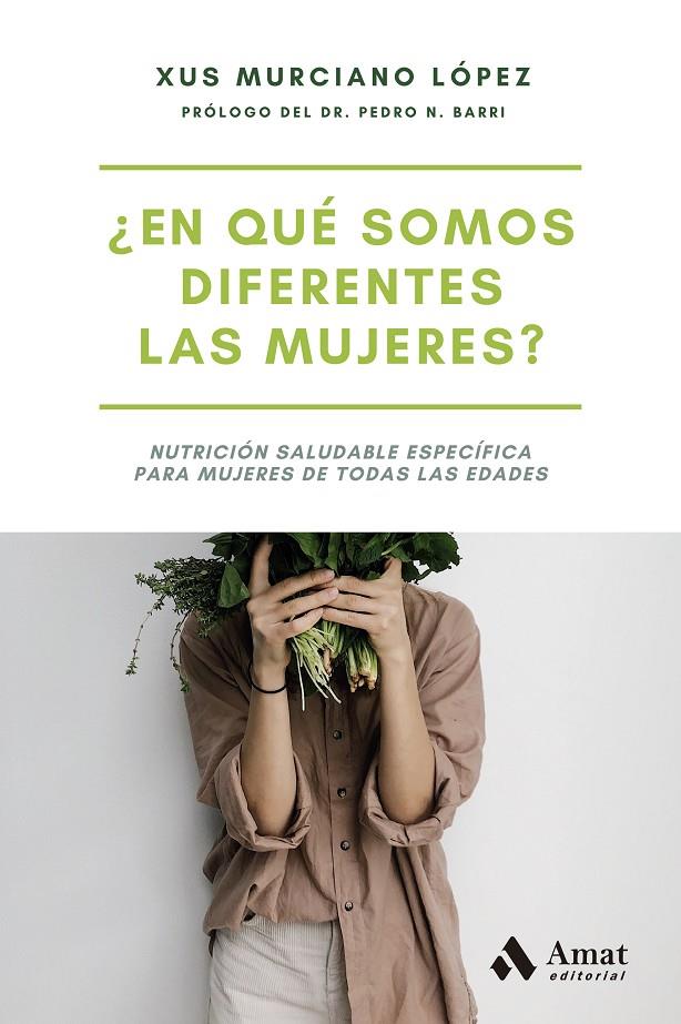 ¿EN QUÉ SOMOS DIFERENTES LAS MUJERES? | 9788497356879 | MURCIANO LÓPEZ, XUS | Llibreria Ombra | Llibreria online de Rubí, Barcelona | Comprar llibres en català i castellà online