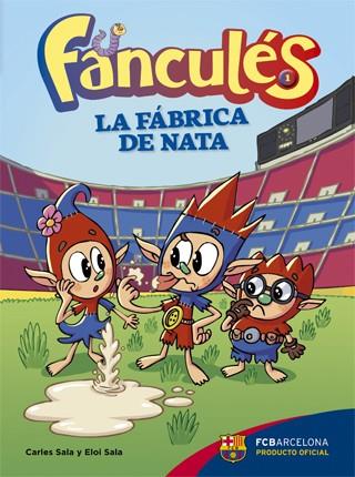 FANCULÉS 1. LA FÁBRICA DE NATA | 9788424652982 | SALA I VILA, CARLES/SALA I VILA, ELOI | Llibreria Ombra | Llibreria online de Rubí, Barcelona | Comprar llibres en català i castellà online