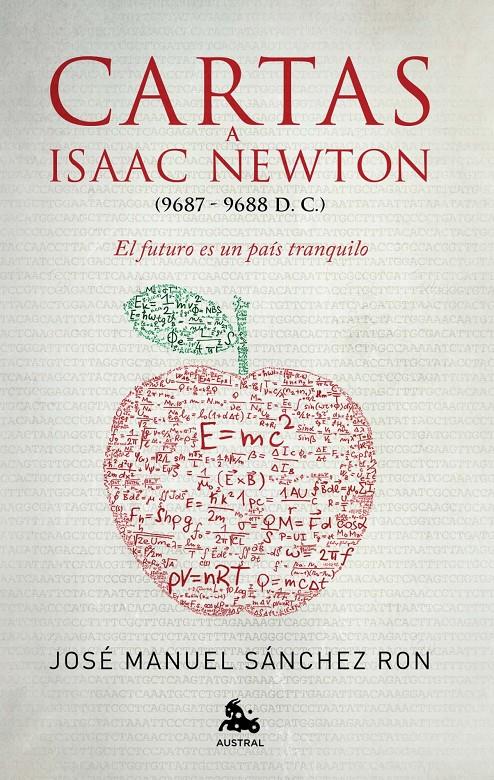 CARTAS A ISAAC NEWTON 9687-9688 DC EL FUTURO ES UN PAIS TRANQUILO | 9788467025453 | JOSÉ MANUEL SÁNCHEZ RON | Llibreria Ombra | Llibreria online de Rubí, Barcelona | Comprar llibres en català i castellà online