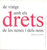 DE VIATGE AMB ELS DRETS DE LES NENES I ELS NENS | 9788495988522 | NENS INENES DE LES ESCOLES DE REGGIO EMILIA | Llibreria Ombra | Llibreria online de Rubí, Barcelona | Comprar llibres en català i castellà online