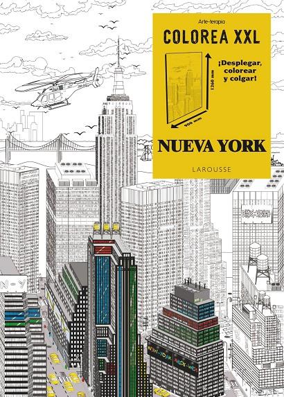 COLOREA XXL. NUEVA YORK | 9788416124671 | LAROUSSE EDITORIAL | Llibreria Ombra | Llibreria online de Rubí, Barcelona | Comprar llibres en català i castellà online