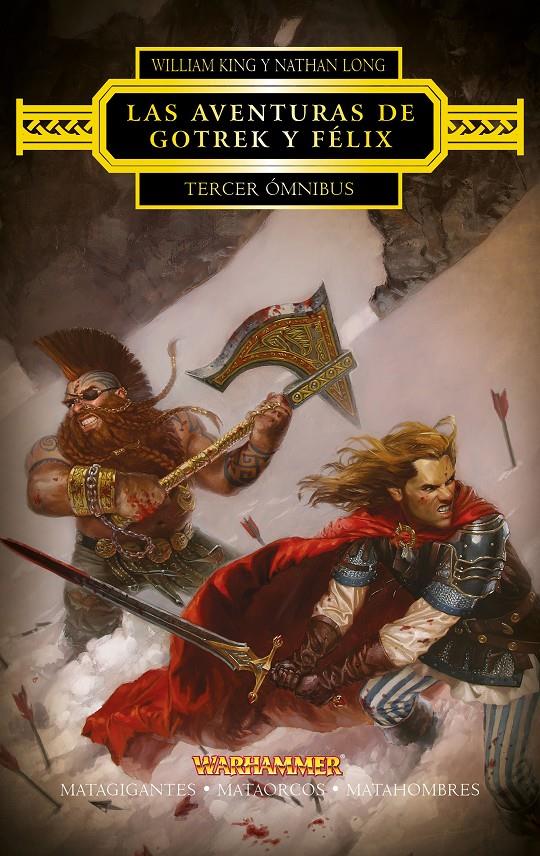 LAS AVENTURAS DE GOTREK Y FÉLIX. TERCER ÓMNIBUS | 9788445003855 | WILLIAM KING/NATHAN LONG | Llibreria Ombra | Llibreria online de Rubí, Barcelona | Comprar llibres en català i castellà online