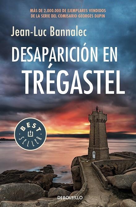 DESAPARICIÓN EN TRÉGASTEL (COMISARIO DUPIN 6) | 9788466347709 | BANNALEC, JEAN-LUC | Llibreria Ombra | Llibreria online de Rubí, Barcelona | Comprar llibres en català i castellà online