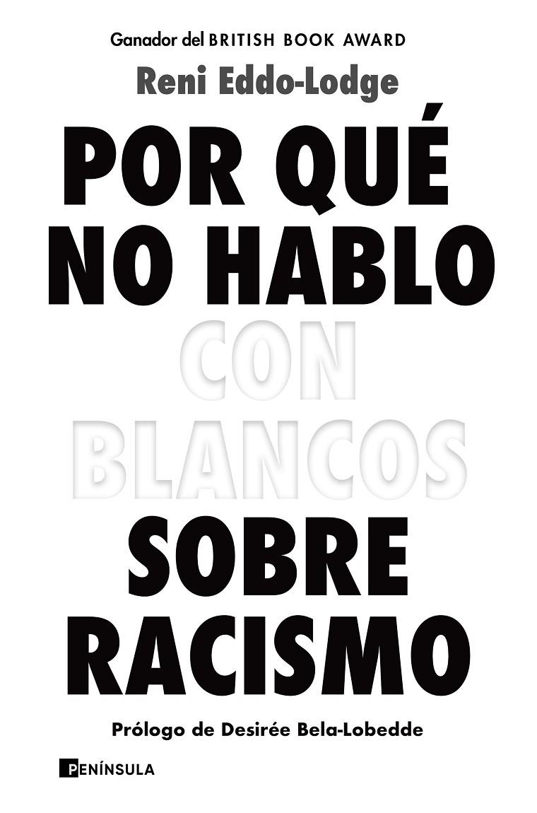 POR QUÉ NO HABLO CON BLANCOS SOBRE RACISMO | 9788499429571 | EDDO-LODGE, RENI | Llibreria Ombra | Llibreria online de Rubí, Barcelona | Comprar llibres en català i castellà online