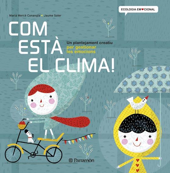 COM ESTÀ EL CLIMA! | 9788434240377 | MARIA MERCE CONANGLA - JAUME SOLER | Llibreria Ombra | Llibreria online de Rubí, Barcelona | Comprar llibres en català i castellà online