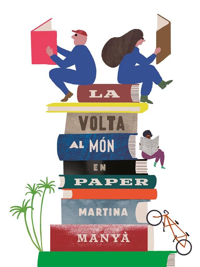 LA VOLTA AL MÓN EN PAPER | 9788418284922 | MANYÀ, MARTINA | Llibreria Ombra | Llibreria online de Rubí, Barcelona | Comprar llibres en català i castellà online