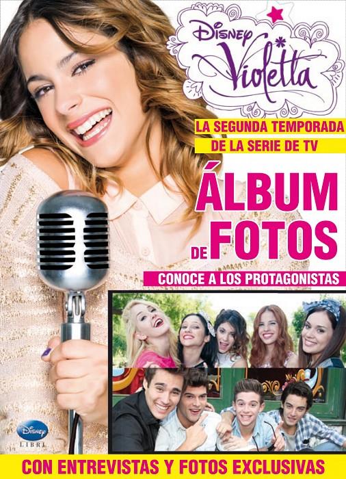 VIOLETTA ÁLBUM DE FOTOS CONOCE A LOS PROTAGONISTAS SEGUNDA TEMPORADA | 9788499515526 | DISNEY | Llibreria Ombra | Llibreria online de Rubí, Barcelona | Comprar llibres en català i castellà online