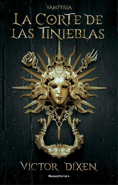 LA CORTE DE LAS TINIEBLAS. VAMPYRIA 1 | 9788418870293 | DIXEN, VICTOR | Llibreria Ombra | Llibreria online de Rubí, Barcelona | Comprar llibres en català i castellà online