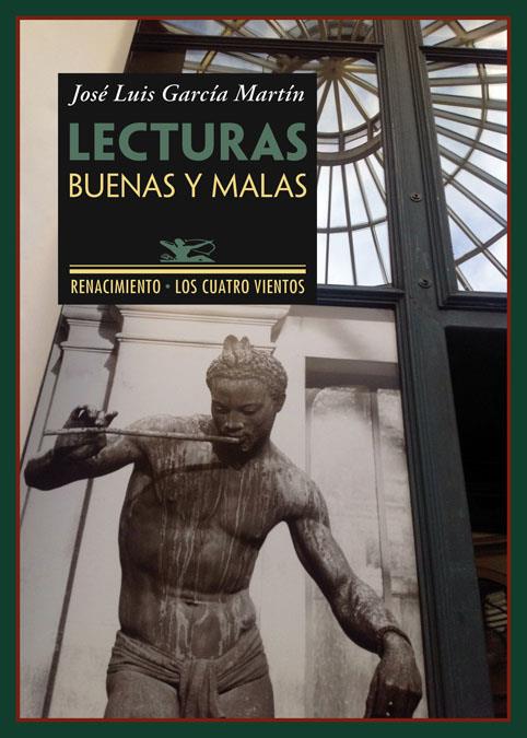 LECTURAS BUENAS Y MALAS | 9788484729259 | GARCÍA MARTÍN, JOSÉ LUIS | Llibreria Ombra | Llibreria online de Rubí, Barcelona | Comprar llibres en català i castellà online