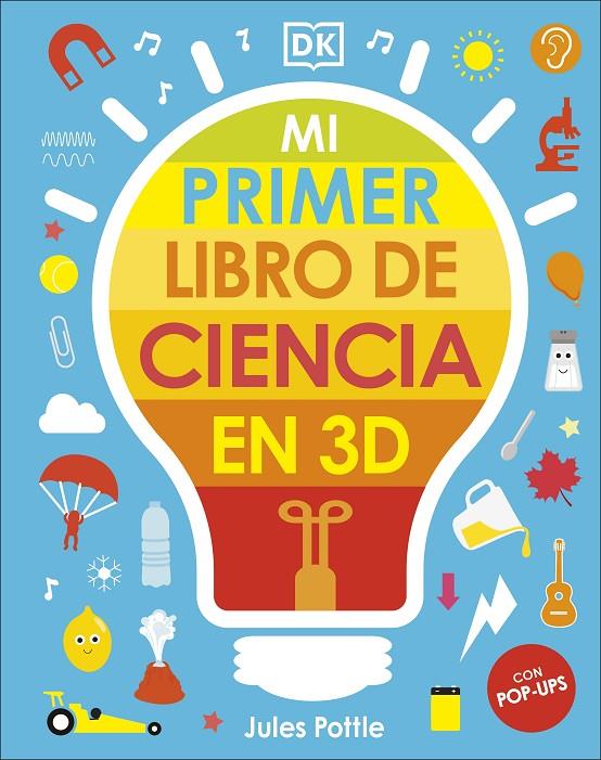 MI PRIMER LIBRO DE CIENCIA EN 3D | 9780241583425 | POTTLE, JULES | Llibreria Ombra | Llibreria online de Rubí, Barcelona | Comprar llibres en català i castellà online