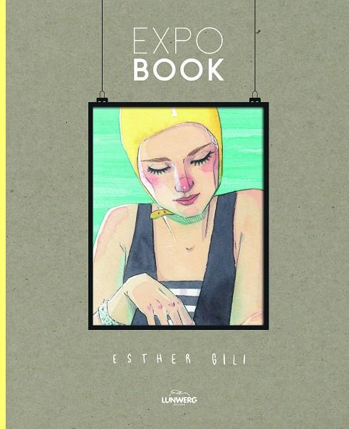 EXPO BOOK. ESTHER GILI | 9788418260223 | GILI, ESTHER | Llibreria Ombra | Llibreria online de Rubí, Barcelona | Comprar llibres en català i castellà online