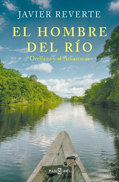 EL HOMBRE DEL RÍO | 9788401033841 | REVERTE, JAVIER | Llibreria Ombra | Llibreria online de Rubí, Barcelona | Comprar llibres en català i castellà online