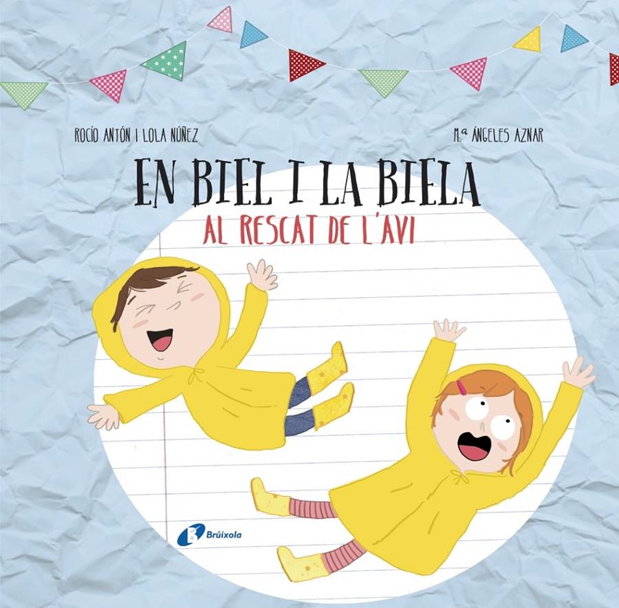 EN BIEL I LA BIELA AL RESCAT DE L'AVI. RETALLABLES | 9788499068756 | ANTÓN, ROCÍO/NÚÑEZ, LOLA | Llibreria Ombra | Llibreria online de Rubí, Barcelona | Comprar llibres en català i castellà online