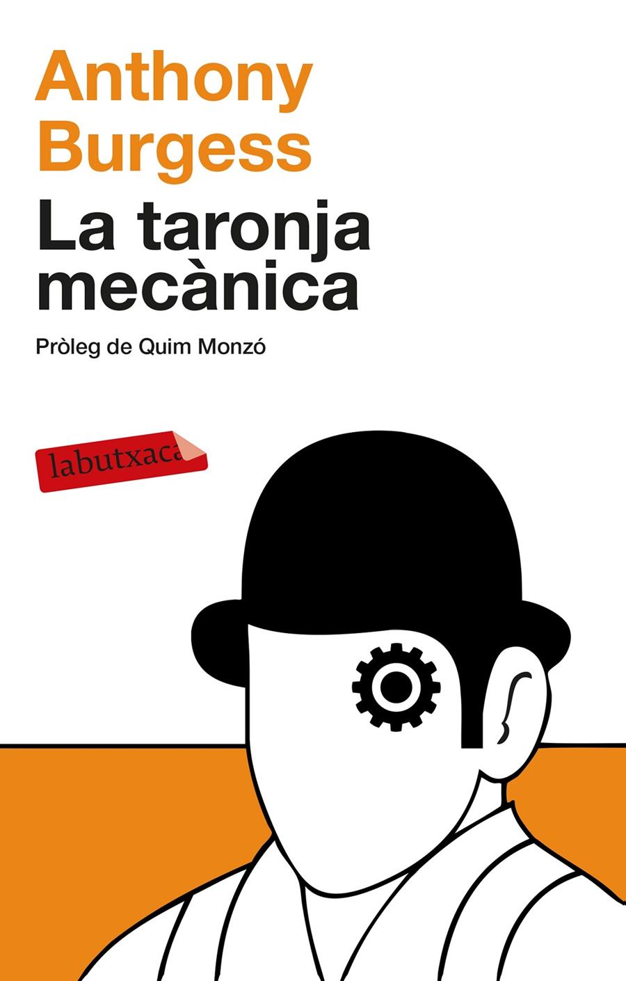 LA TARONJA MECÀNICA | 9788499308463 | ANTHONY BURGESS | Llibreria Ombra | Llibreria online de Rubí, Barcelona | Comprar llibres en català i castellà online