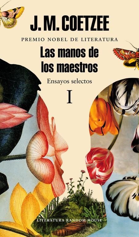 LAS MANOS DE LOS MAESTROS. ENSAYOS SELECTOS I | 9788439731450 | COETZEE, J.M. | Llibreria Ombra | Llibreria online de Rubí, Barcelona | Comprar llibres en català i castellà online