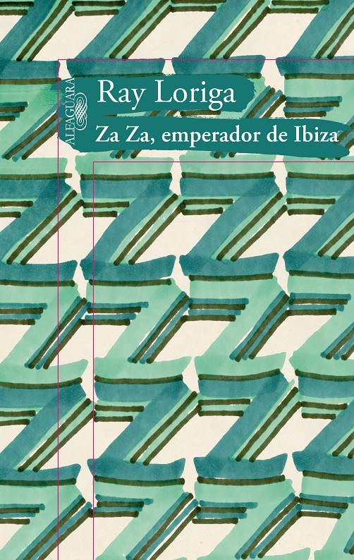 ZA ZA, EMPERADOR DE IBIZA | 9788420475103 | LORIGA, RAY | Llibreria Ombra | Llibreria online de Rubí, Barcelona | Comprar llibres en català i castellà online