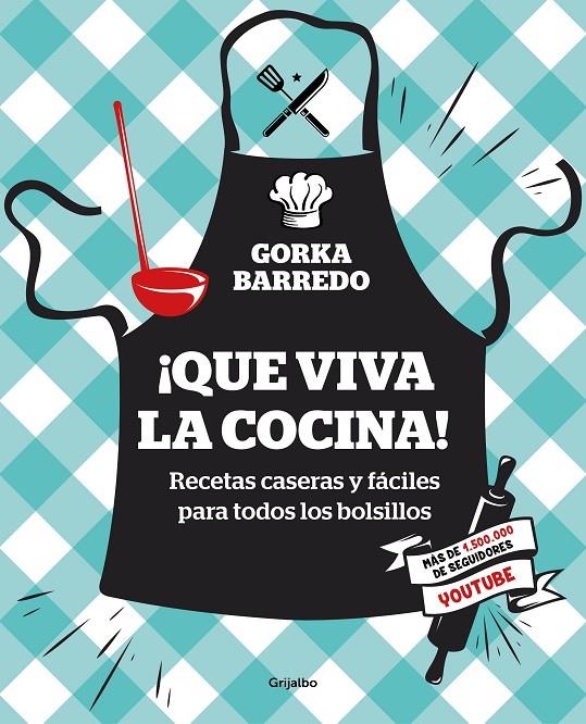 ¡QUE VIVA LA COCINA! | 9788417338404 | BARREDO, GORKA | Llibreria Ombra | Llibreria online de Rubí, Barcelona | Comprar llibres en català i castellà online