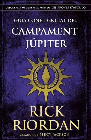 GUIA CONFIDENCIAL DEL CAMPAMENT JÚPITER | 9788424669898 | RIORDAN, RICK | Llibreria Ombra | Llibreria online de Rubí, Barcelona | Comprar llibres en català i castellà online