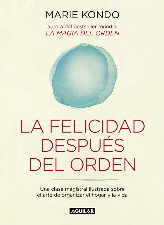 LA FELICIDAD DESPUÉS DEL ORDEN | 9788403503816 | KONDO, MARIE | Llibreria Ombra | Llibreria online de Rubí, Barcelona | Comprar llibres en català i castellà online