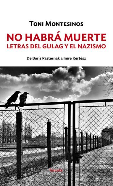 NO HABRÁ MUERTE | 9788417425203 | MONTESINOS GILBERT (1972-), TONI | Llibreria Ombra | Llibreria online de Rubí, Barcelona | Comprar llibres en català i castellà online