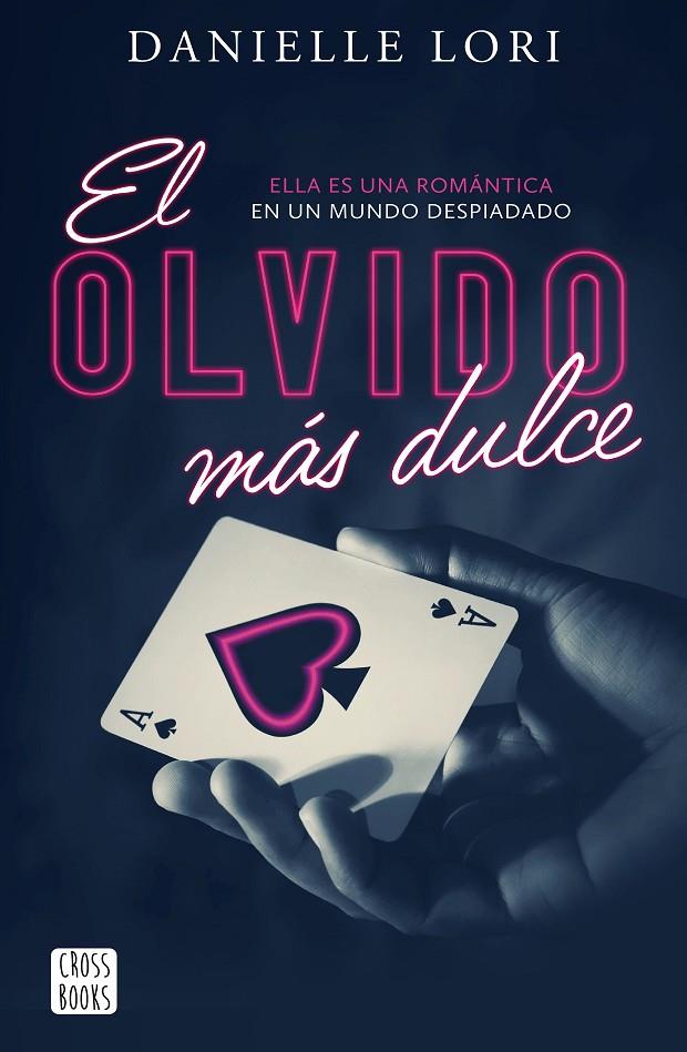 EL OLVIDO MÁS DULCE | 9788408269847 | LORI, DANIELLE | Llibreria Ombra | Llibreria online de Rubí, Barcelona | Comprar llibres en català i castellà online