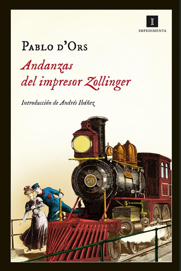 ANDANZAS DEL IMPRESOR ZOLLINGER | 9788415578680 | PABLO D'ORS | Llibreria Ombra | Llibreria online de Rubí, Barcelona | Comprar llibres en català i castellà online