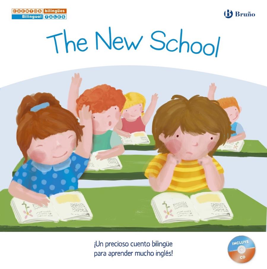 CUENTOS BILINGÜES. THE NEW SCHOOL - EL NUEVO COLEGIO | 9788469600245 | LÓPEZ NARVÁEZ, CONCHA | Llibreria Ombra | Llibreria online de Rubí, Barcelona | Comprar llibres en català i castellà online