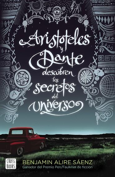 ARISTÓTELES Y DANTE DESCUBREN LOS SECRETOS DEL UNIVERSO | 9788408209829 | ALIRE SAENZ, BENJAMIN | Llibreria Ombra | Llibreria online de Rubí, Barcelona | Comprar llibres en català i castellà online