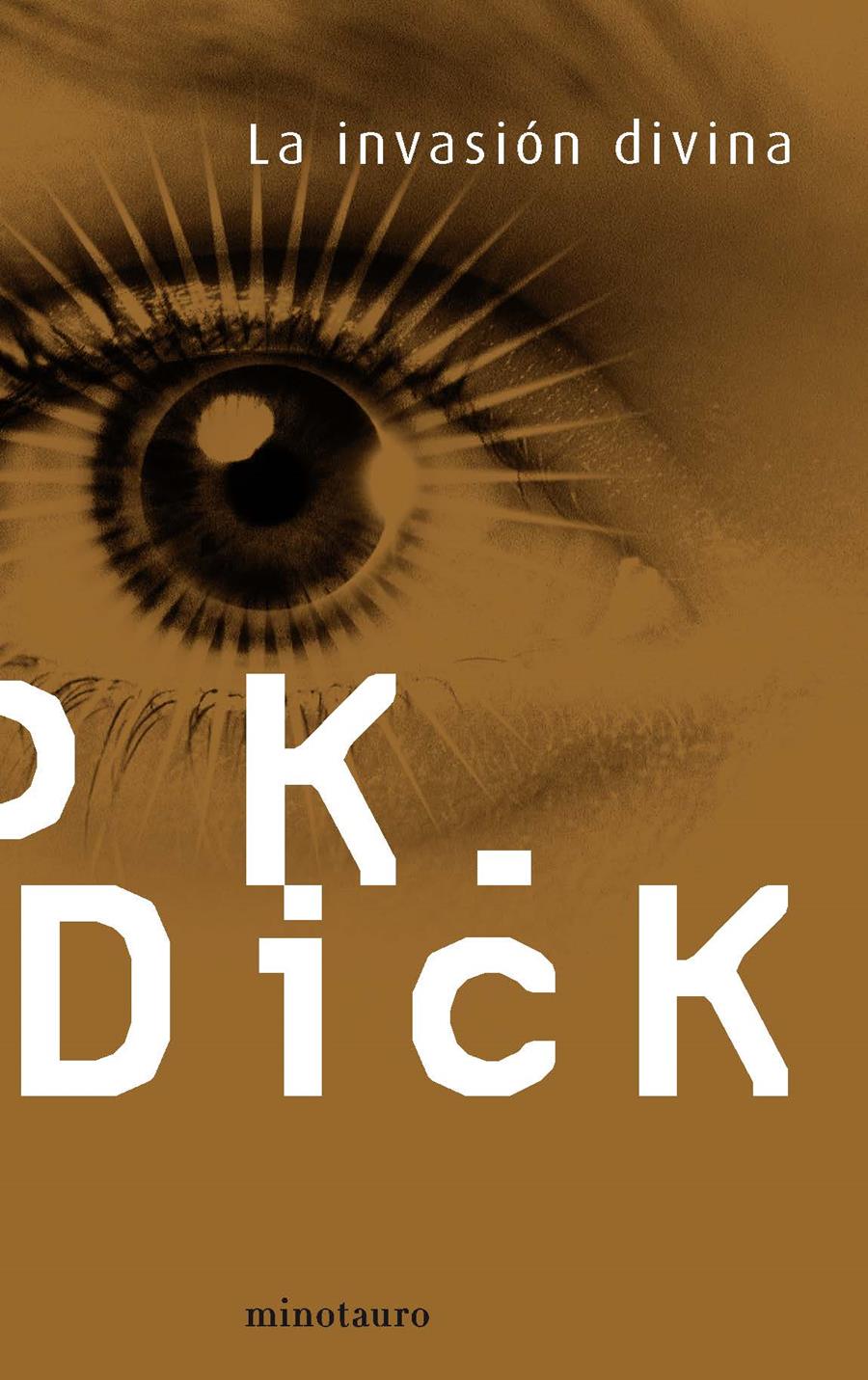 LA INVASIÓN DIVINA | 9788445001356 | PHILIP K. DICK | Llibreria Ombra | Llibreria online de Rubí, Barcelona | Comprar llibres en català i castellà online