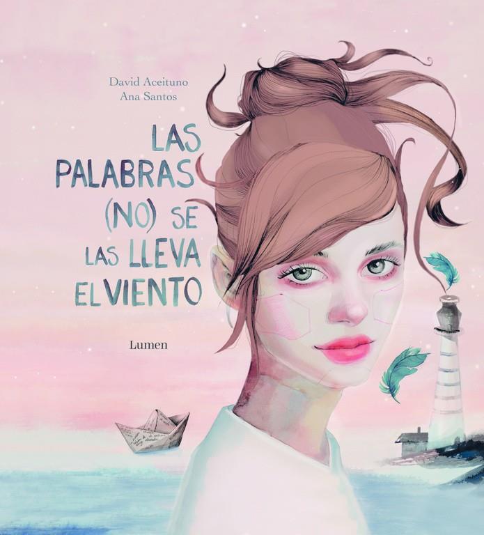 LAS PALABRAS (NO) SE LAS LLEVA EL VIENTO | 9788448847111 | ACEITUNO, DAVID | Llibreria Ombra | Llibreria online de Rubí, Barcelona | Comprar llibres en català i castellà online